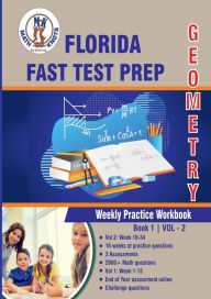 Title: Florida Standards Assessment (FSA) Test Prep: Geometry : Weekly Practice WorkBook Volume 2:, Author: Gowri Vemuri