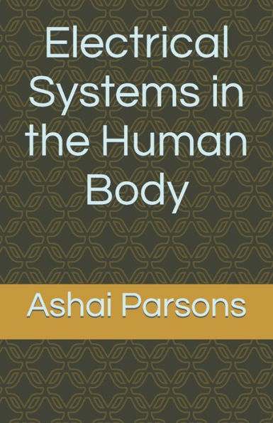 Electrical Systems in the Human Body