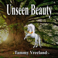 Title: Unseen Beauty, Author: Tammy Vreeland