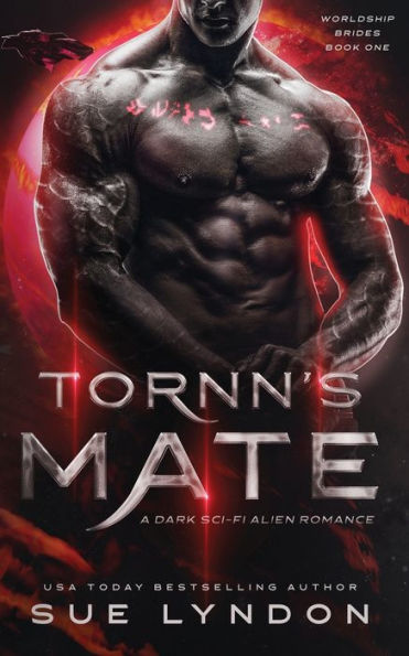 Tornn's Mate: A Dark Sci-Fi Alien Romance