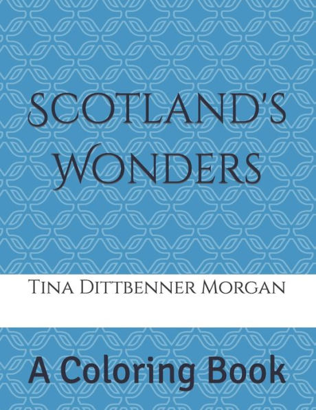 Scotland's Wonders: A Coloring Book
