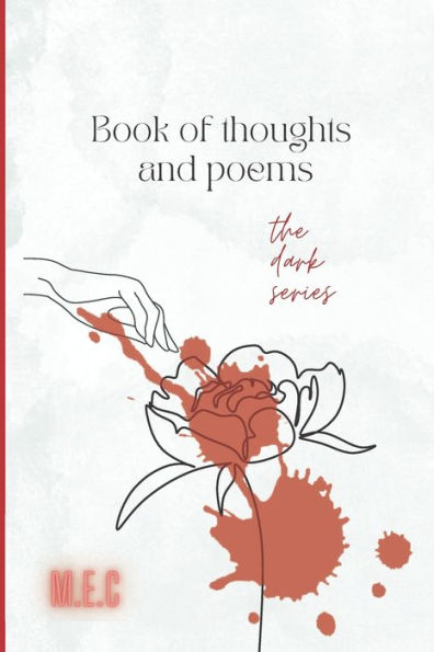 Book of thoughts and poems: The dark series