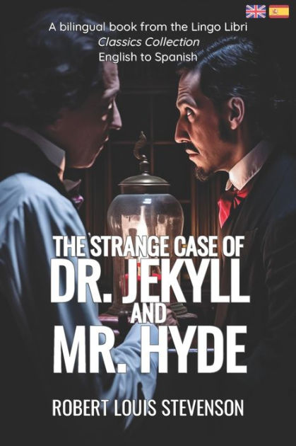 The Strange Case of Dr. Jekyll and Mr. Hyde (Translated): English ...