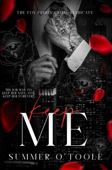 Keep Me: A Dark Bodyguard Romance