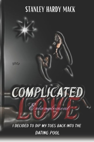 Complicated Love: Entanglement