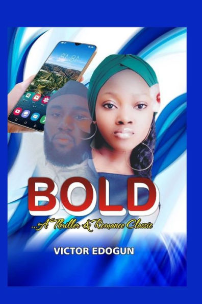 Bold: A Novel