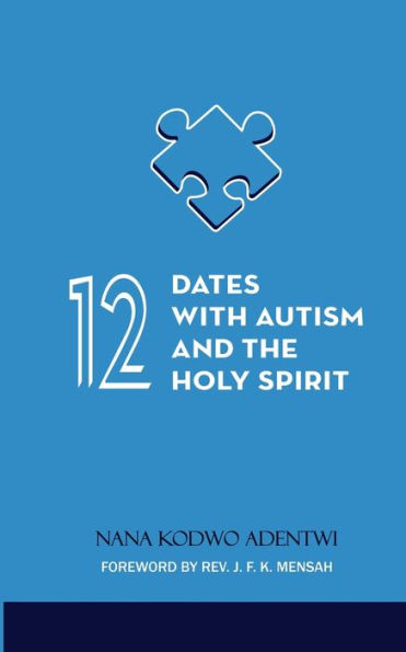 12 Dates with Autism and the Holy Spirit