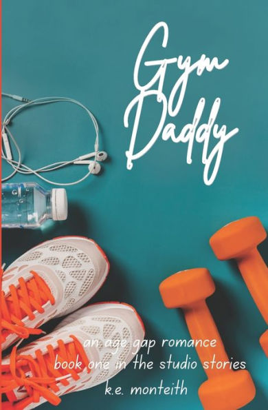 Gym Daddy: An Age Gap Romance