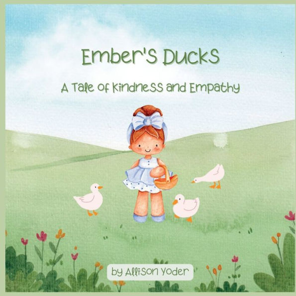 Ember's Ducks: A Tale of Kindness and Empathy