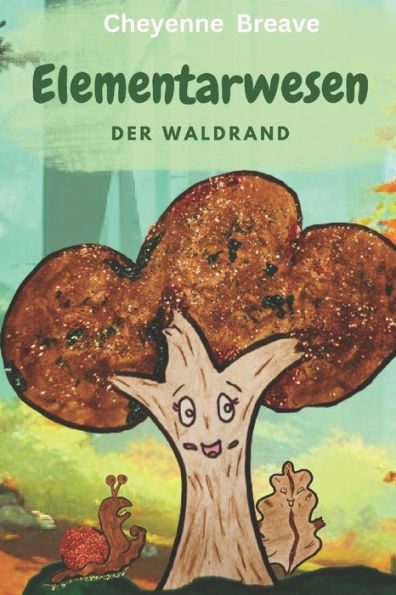 Elementarwesen - der Waldrand: Herbstgeschichte