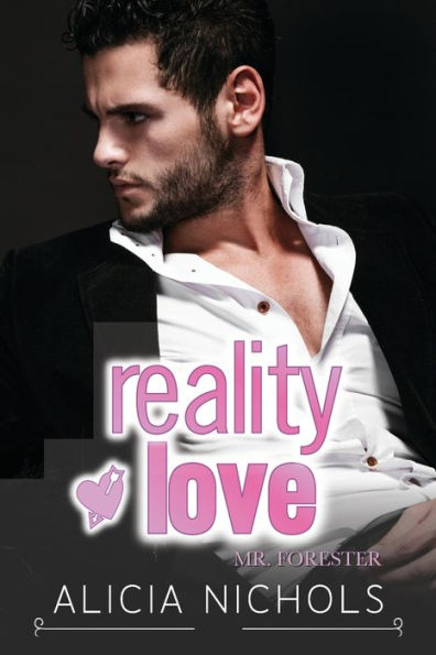 Reality Love: A Best Friend's Older Brother Second Chance InstaLove Romance