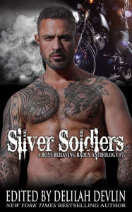 Title: Silver Soldiers: A Boys Behaving Badly Anthology Book #7, Author: Elle James