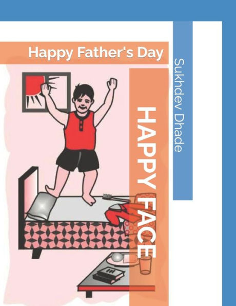 HAPPY FACE: Happy Father's Day