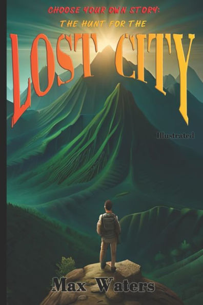 Choose Your Own Story: The Hunt For The Lost City