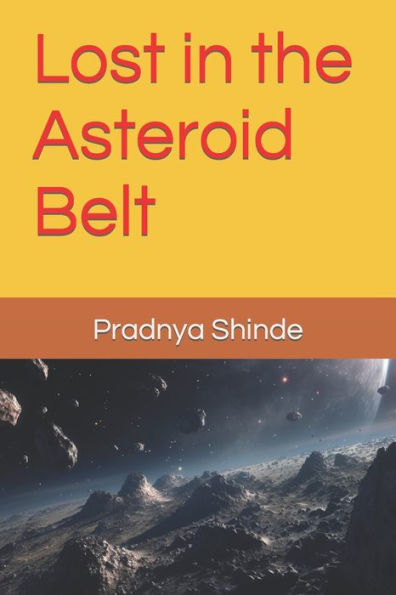 Lost in the Asteroid Belt