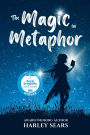 The Magic In Metaphor: Empowering Children Through Healing Stories
