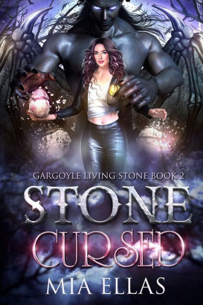 Stone Cursed: Gargoyle Living Stone Book 2