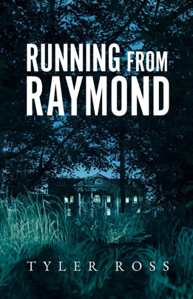 Running From Raymond