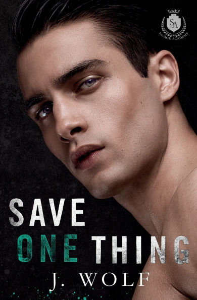 Save One Thing: An Academy Romance