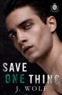 Save One Thing: An Academy Romance