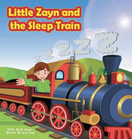 Title: Little Zayn and the Sleep Train, Author: Mo Hamzeh