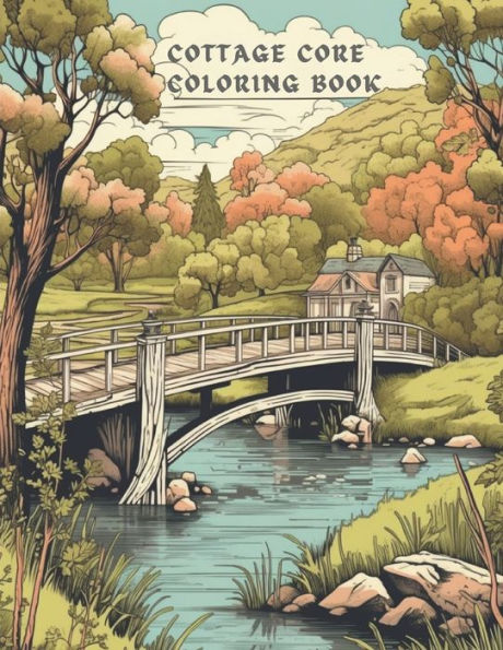 Cottage Core Coloring Book: A Mix of Greyscale and Black and White Cottage Coloring Book