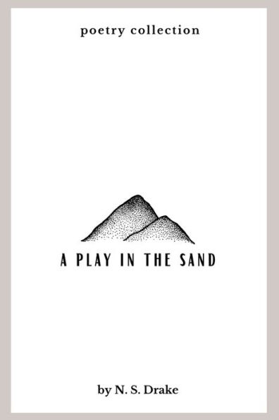 A Play in the Sand: poetry collection