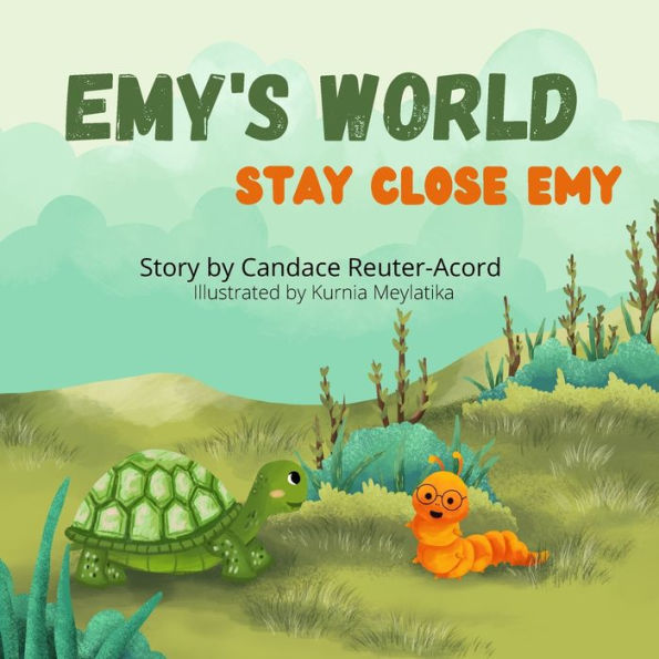 Emy's World: Stay Close Emy