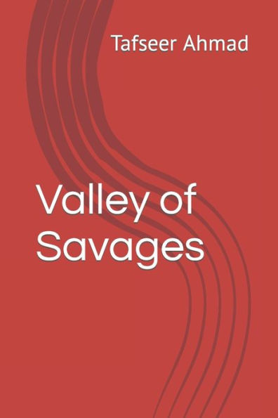 Valley of Savages