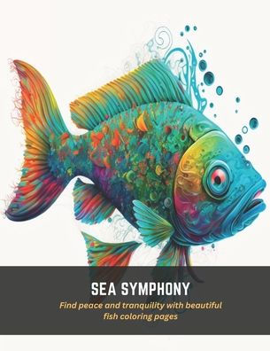 Sea Symphony: Find peace and tranquility with beautiful fish coloring pages