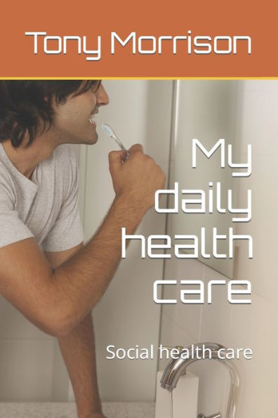 My daily health care: Social health care