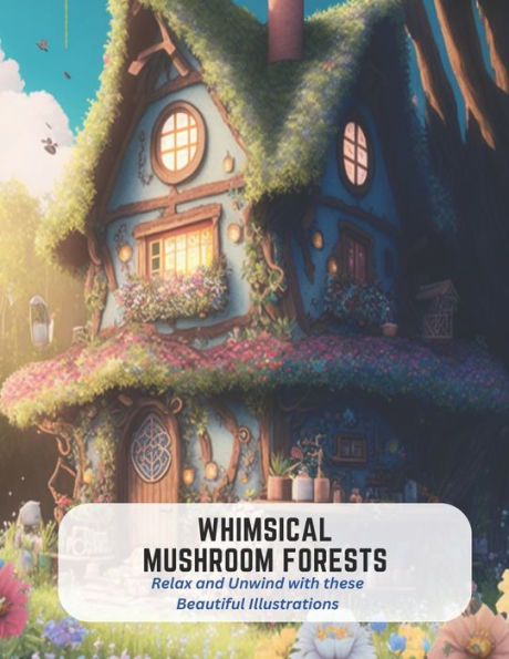 Whimsical Mushroom Forests: Relax and Unwind with these Beautiful Illustrations