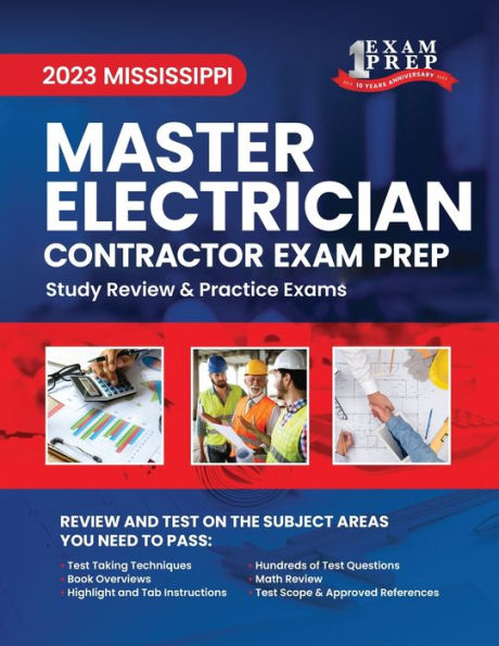 2023 Mississippi Master Electrician Contractor Exam Prep: 2023 Study Review & Practice Exams