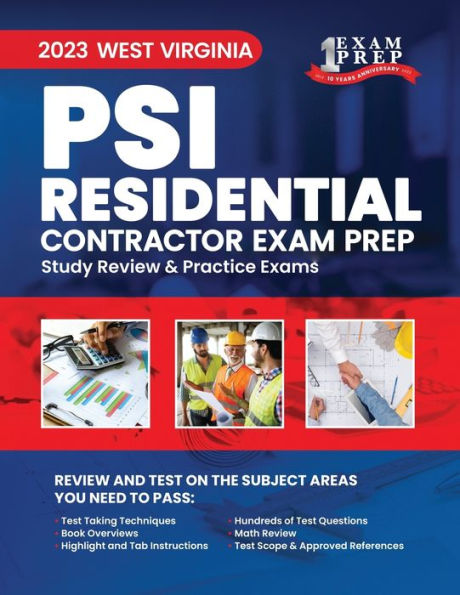 2023 West Virginia Residential Contractor Exam Prep (PSI): 2023 Study Review & Practice Exams
