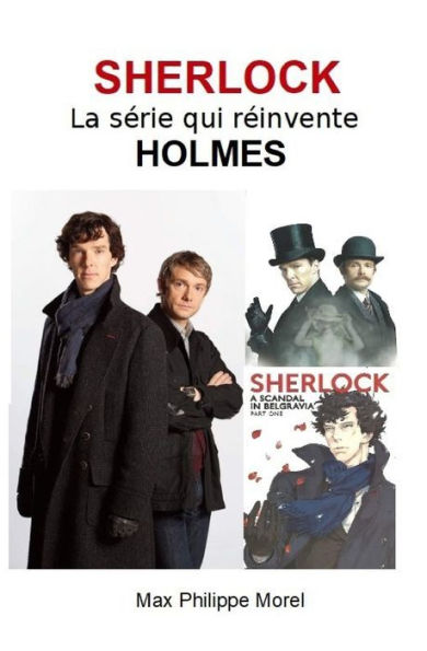 SHERLOCK la série qui réinvente HOLMES