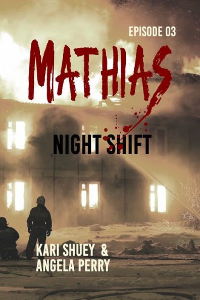 Mathias: Night Shift