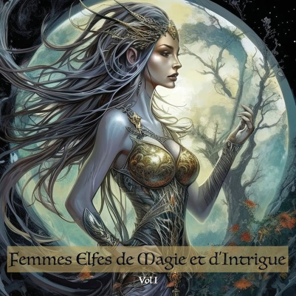 Femmes Elfes de Magie et d'Intrigue: #1