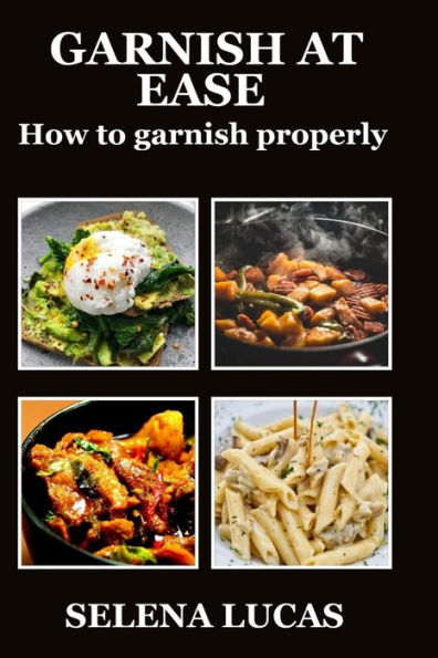 Garnish at ease: How to garnish properly