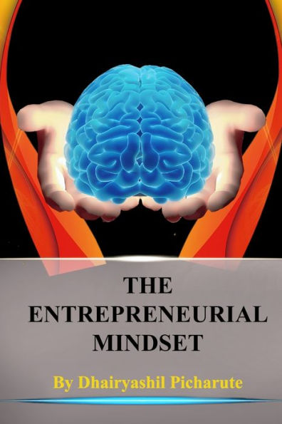 "The Entrepreneurial Mindset"