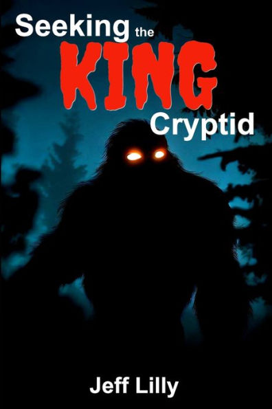 Seeking the KING Cryptid