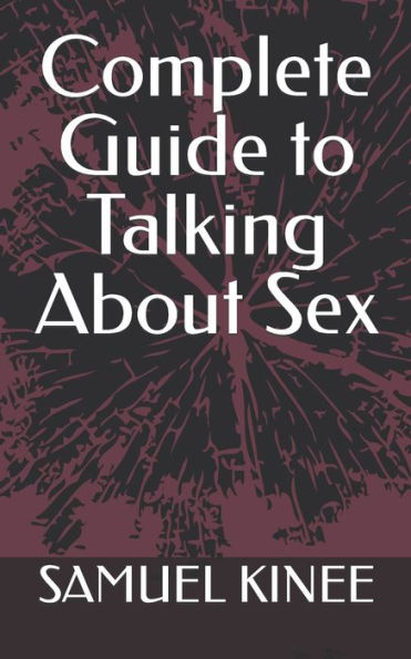 Barnes And Noble Complete Guide To Talking About Sex Mall Of America®