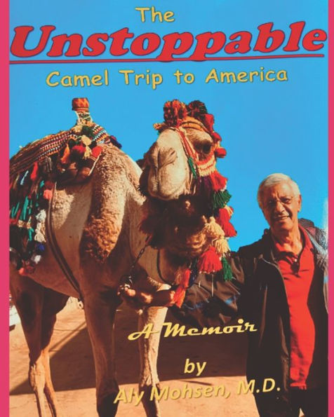 the unstoppable Camel trip to America