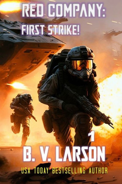 Red Company: First Strike! by B. V. Larson, Paperback | Barnes & Noble®