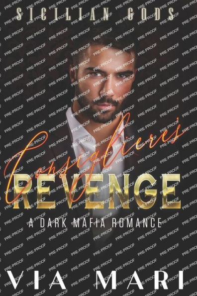 Consigliere's Revenge: Dark Mafia Romance