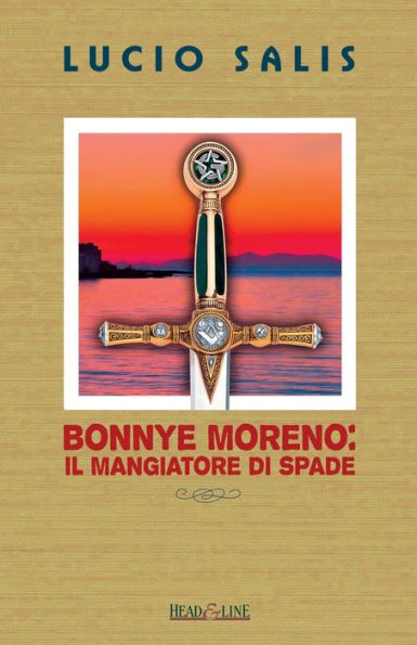 Bonnye Moreno: il Mangiatore di Spade