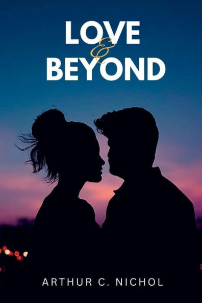 Love & Beyond: Nurturing Love, Trust, and Growth in Relationships