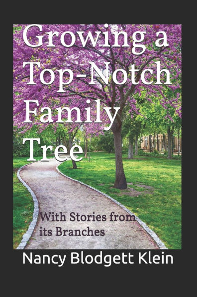 Growing a Top-Notch Family Tree: With Stories from its Branches