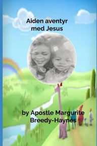 Title: AIDENS ÄVENTYR MED JESUS, Author: Marguerite Breedy-Haynes