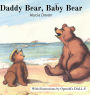 Daddy Bear, Baby Bear