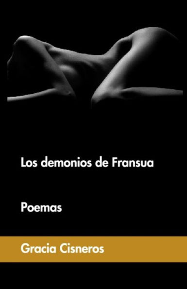Los demonios de Fransua: Poemas